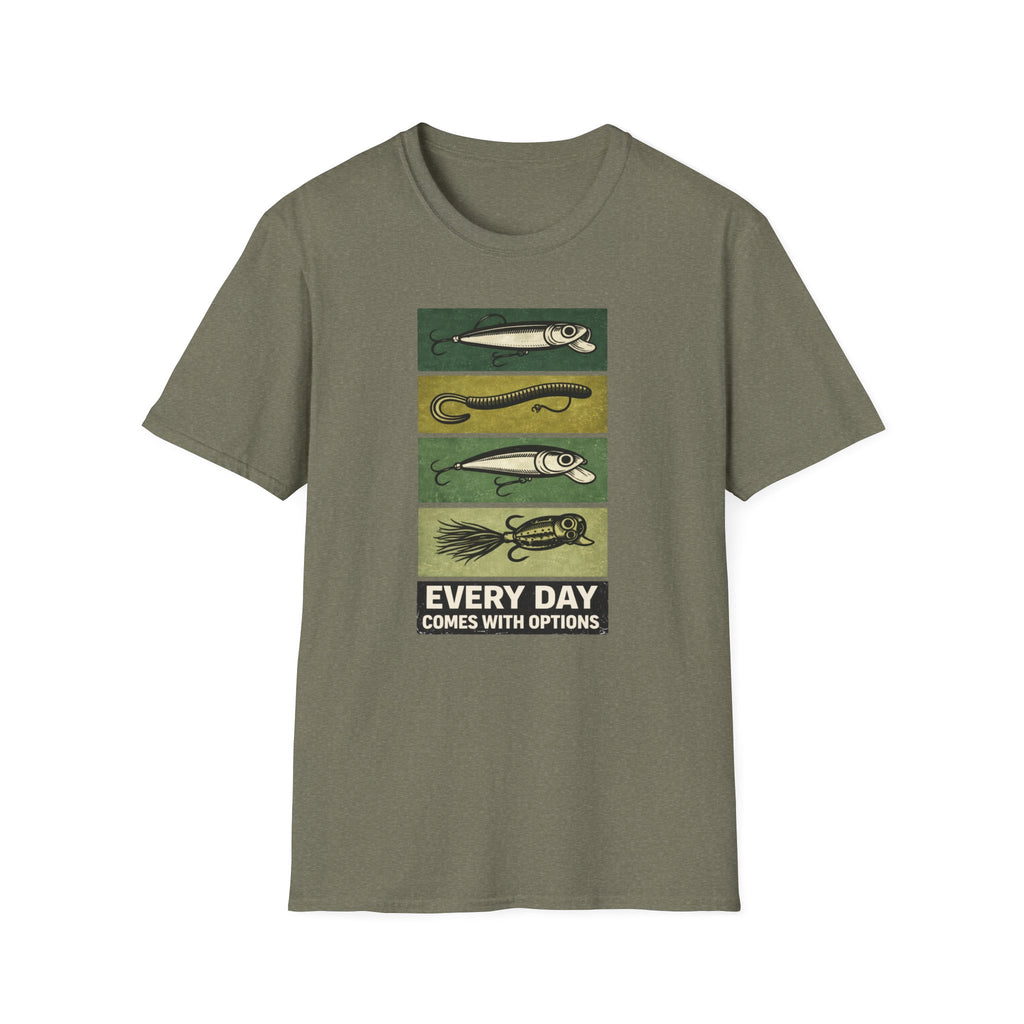 "Every Day Comes With Options" T-Shirt