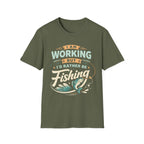 I'd Rather Be Fishing T‑Shirt