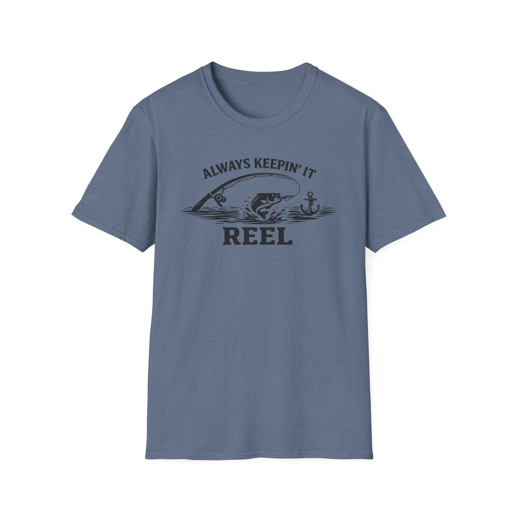 "Always Keepin' It Reel" T-Shirt