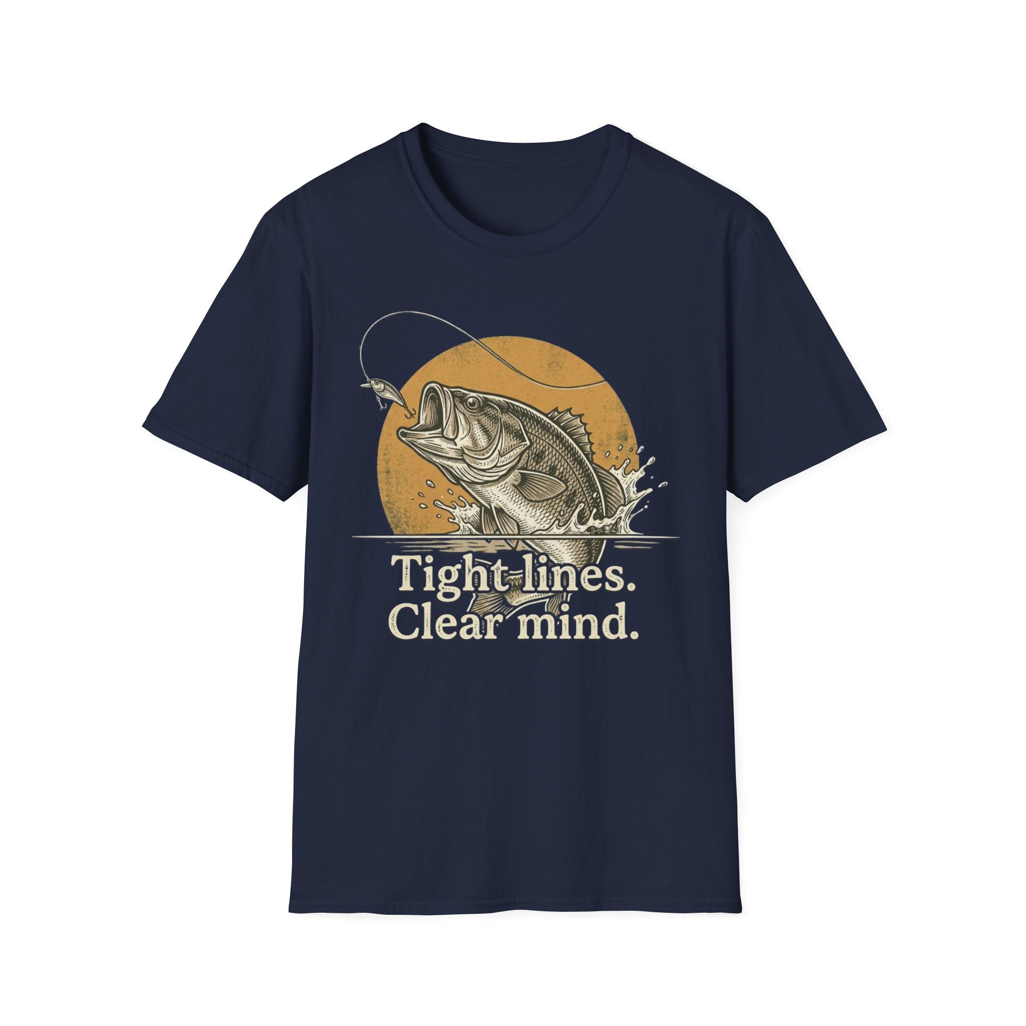 “Tight lines. Clear mind.” T-Shirt