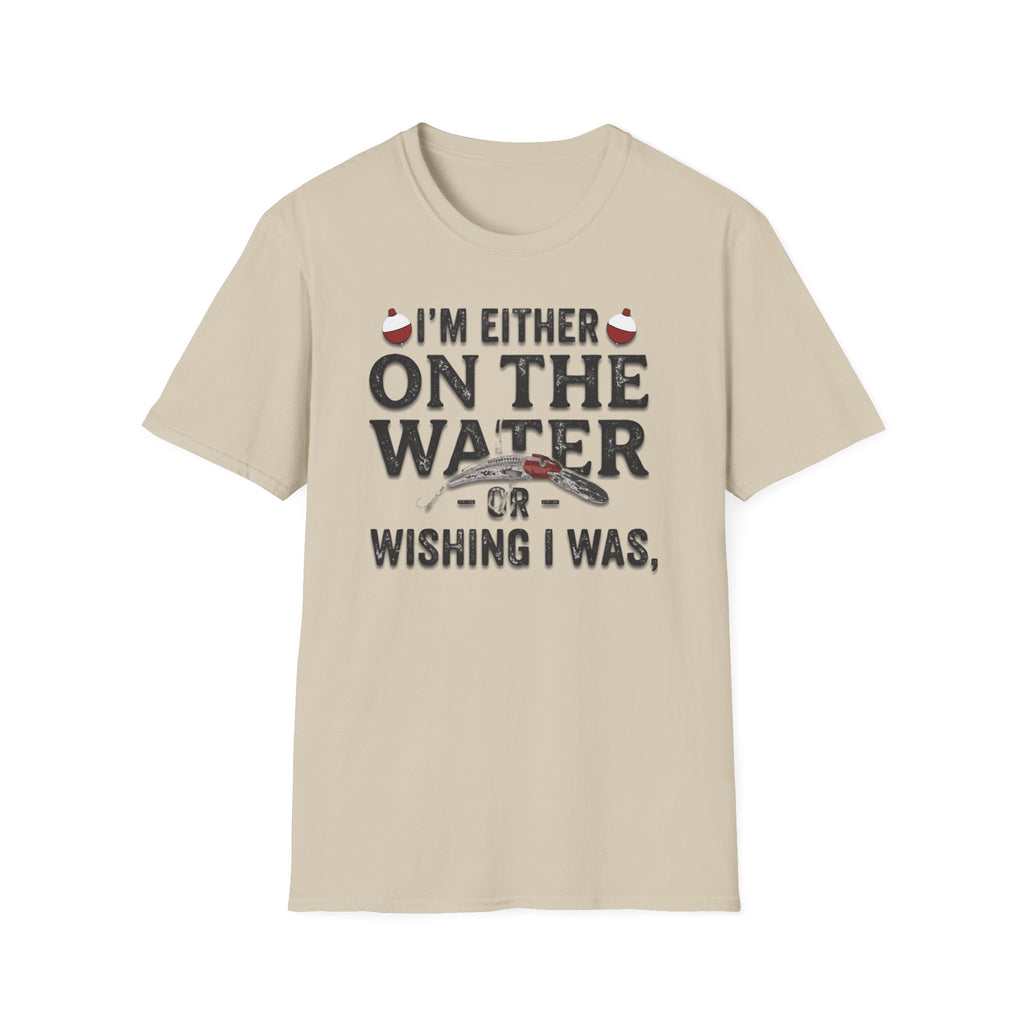 "I’m Either On The Water Or Wishing I Was" T-shirt