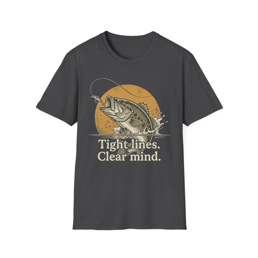“Tight lines. Clear mind.” T-Shirt