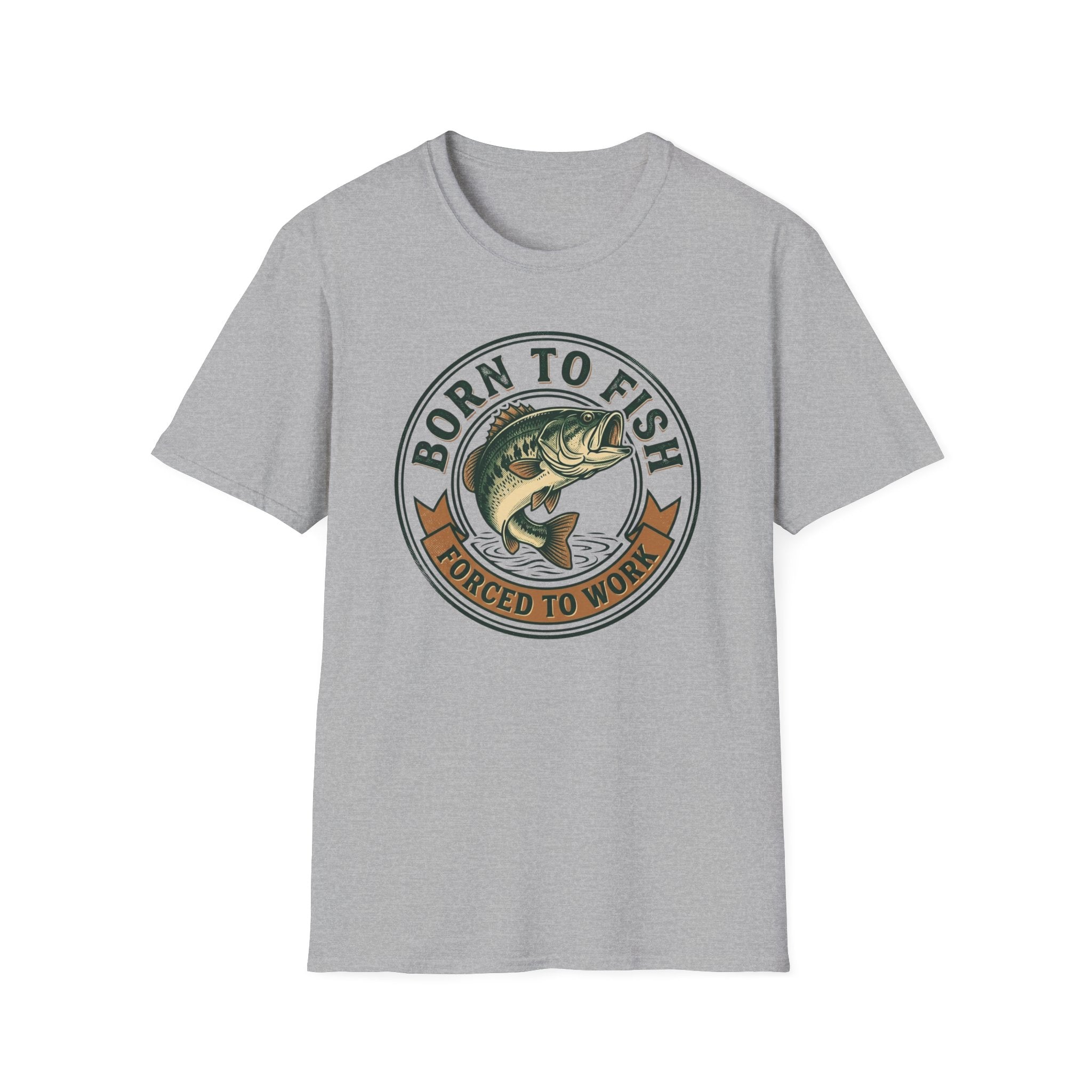 "Born to Fish, Forced to Work," Fishing T-Shirt