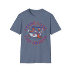 I Came I Saw I Got Snagged T-Shirt