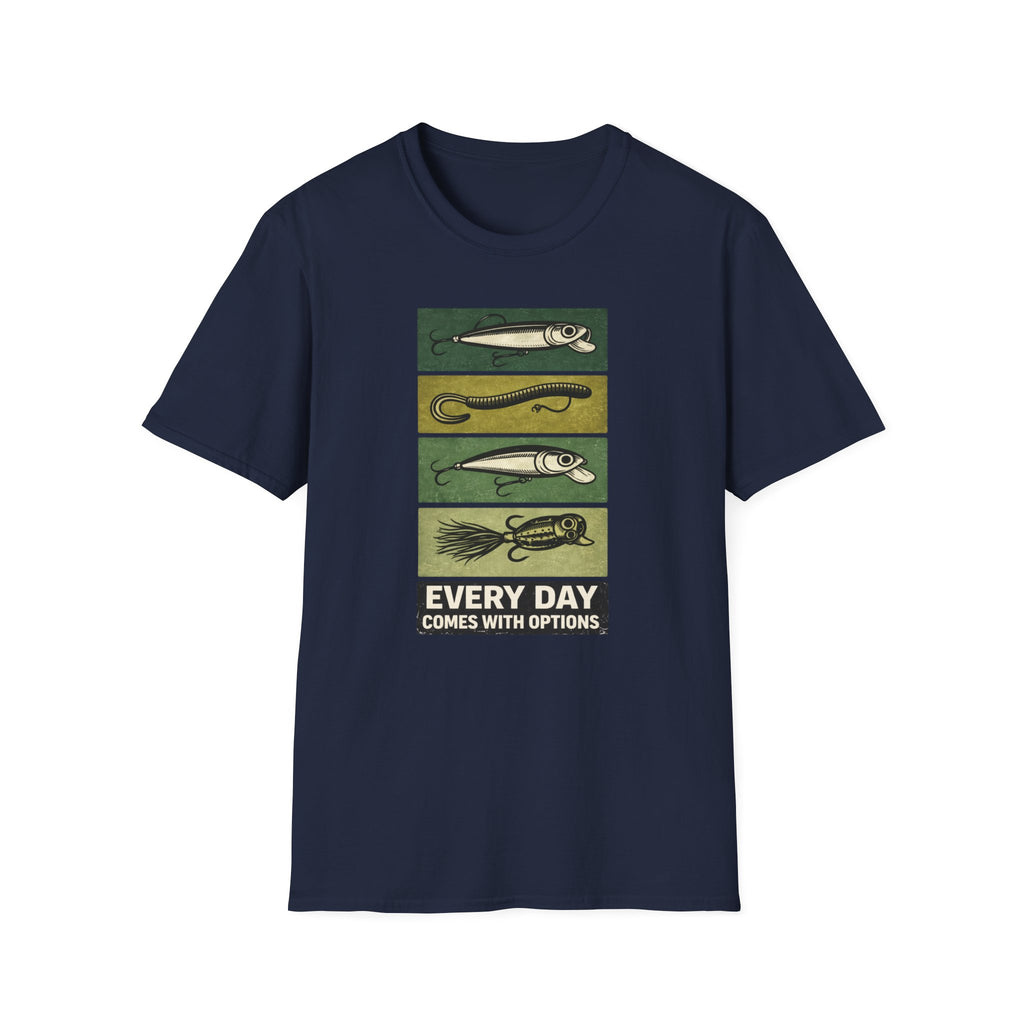 "Every Day Comes With Options" T-Shirt