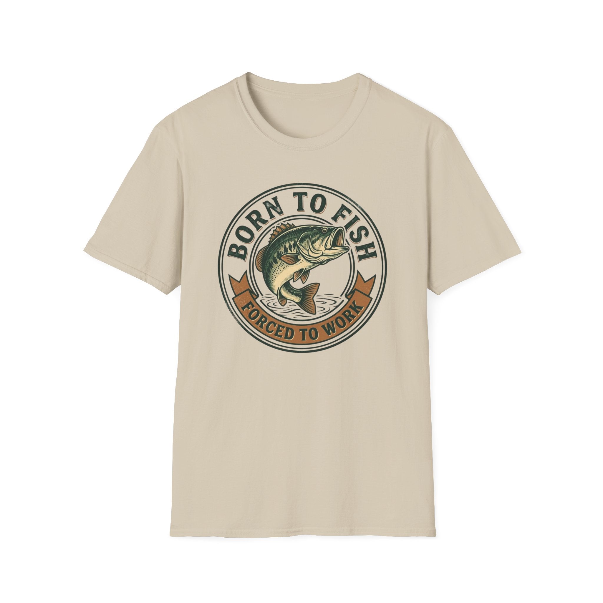 "Born to Fish, Forced to Work," Fishing T-Shirt