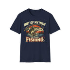 "Out Of My Way I'm Going Fishing" T-shirt