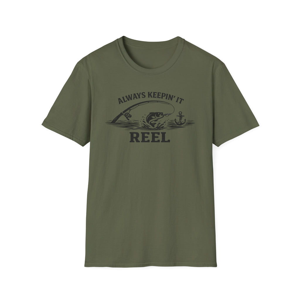 "Always Keepin' It Reel" T-Shirt