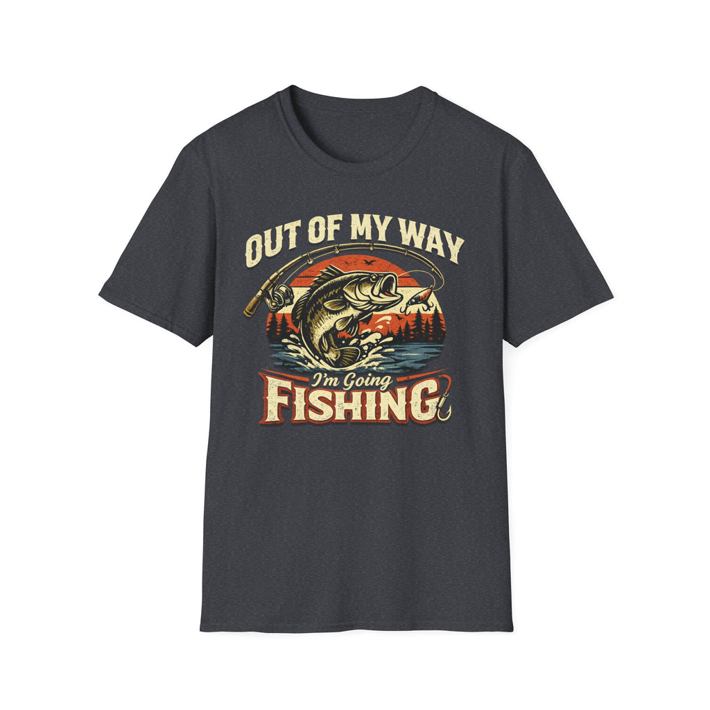 "Out Of My Way I'm Going Fishing" T-shirt