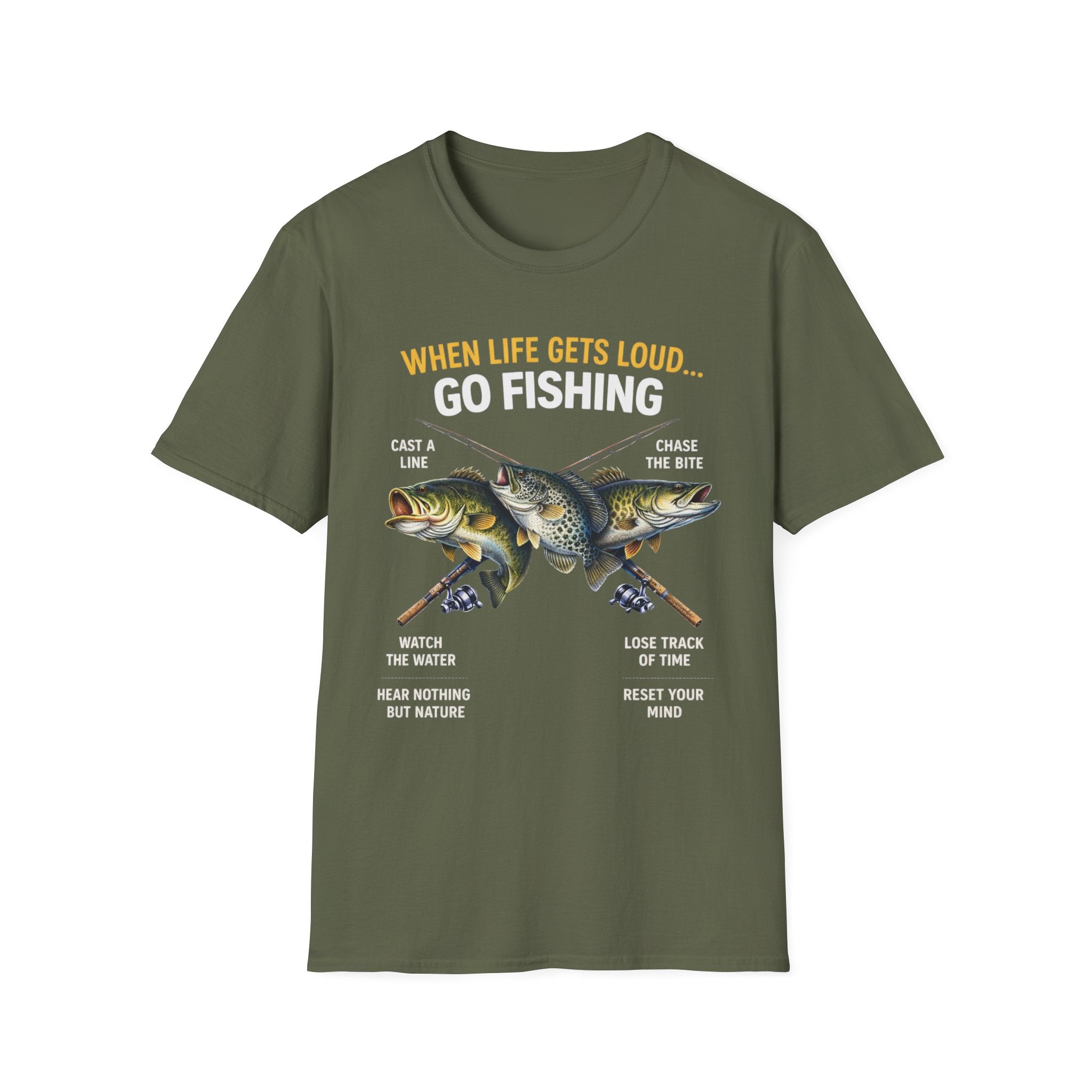 “When Life Gets Loud… Go Fishing” T-shirt
