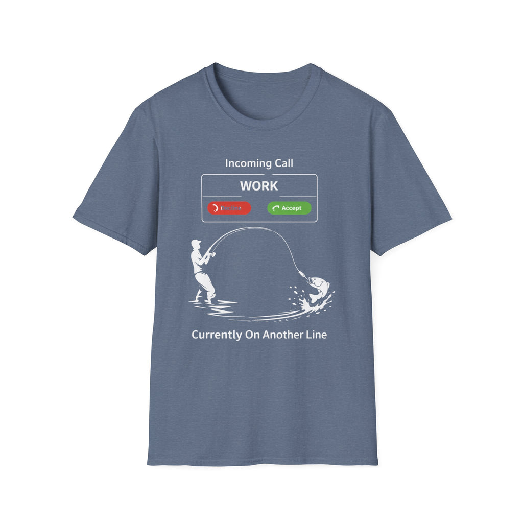 "Currently On Another line" Fishing T-shirt