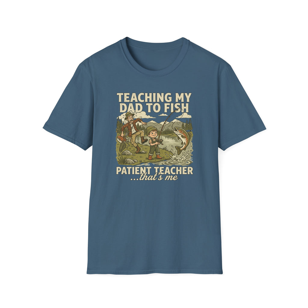 "Teaching My Dad to Fish, Fishing T-Shirt