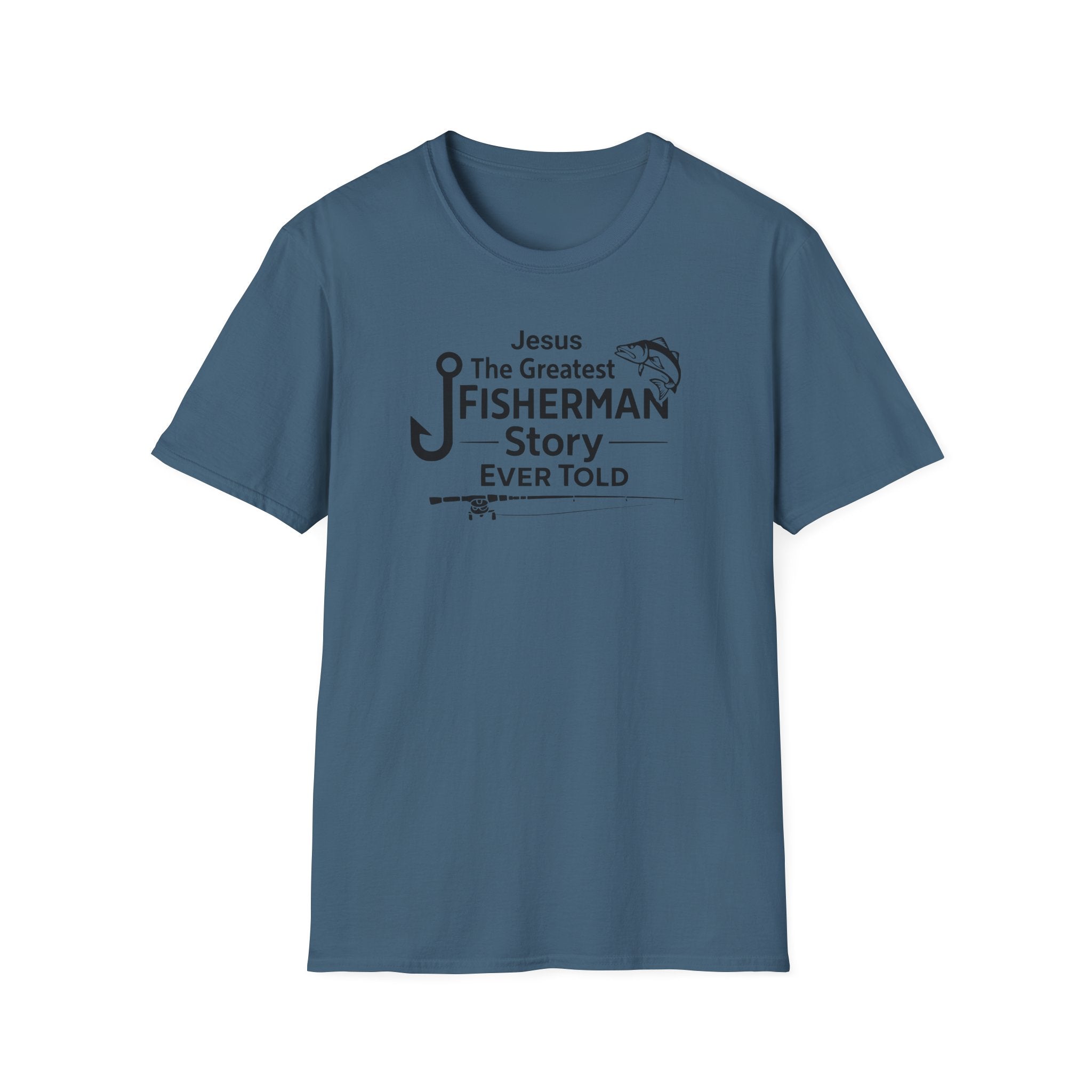 "Jesus: The Greatest Fisherman Story Ever Told" T-Shirt