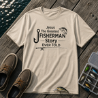 "Jesus: The Greatest Fisherman Story Ever Told" T-Shirt