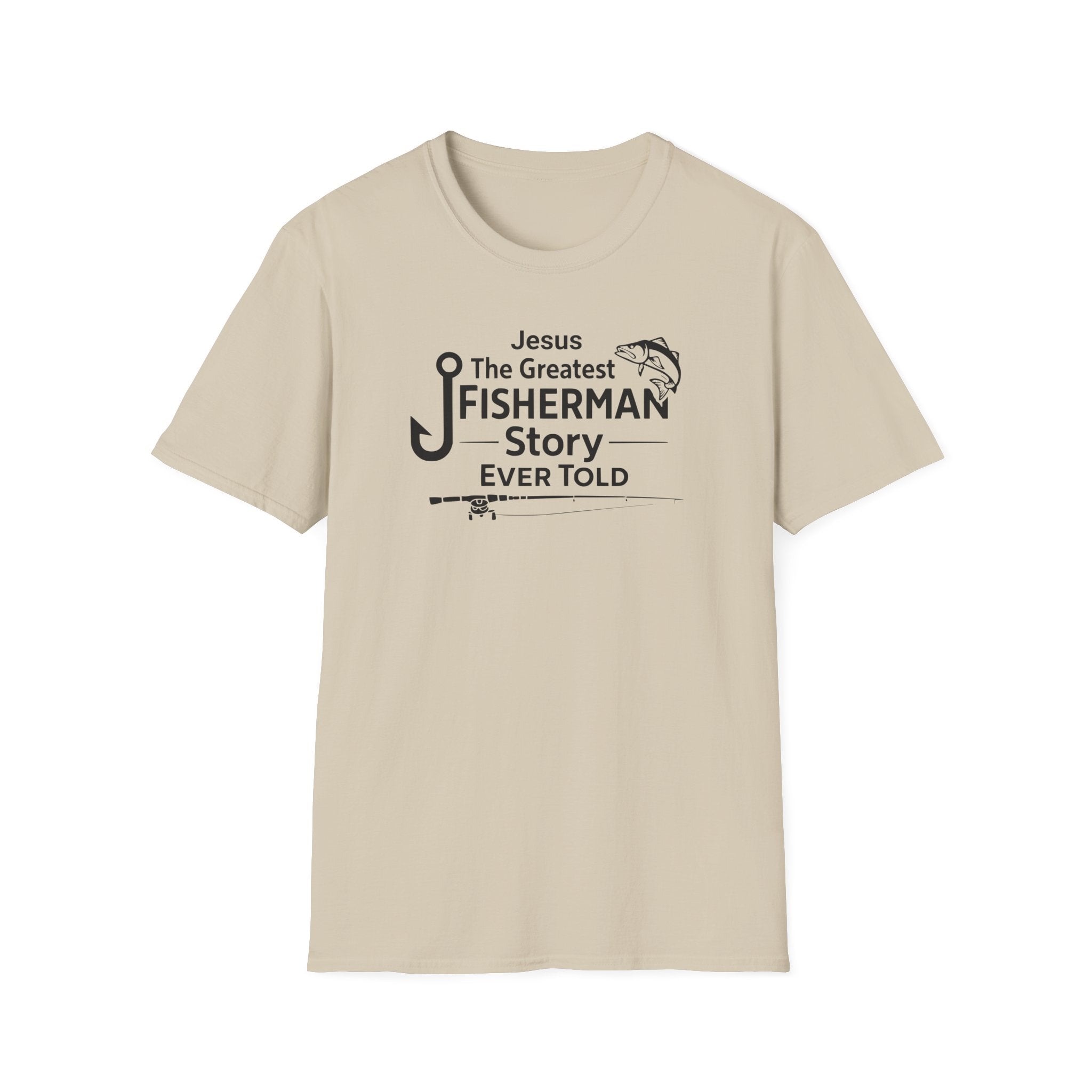 "Jesus: The Greatest Fisherman Story Ever Told" T-Shirt