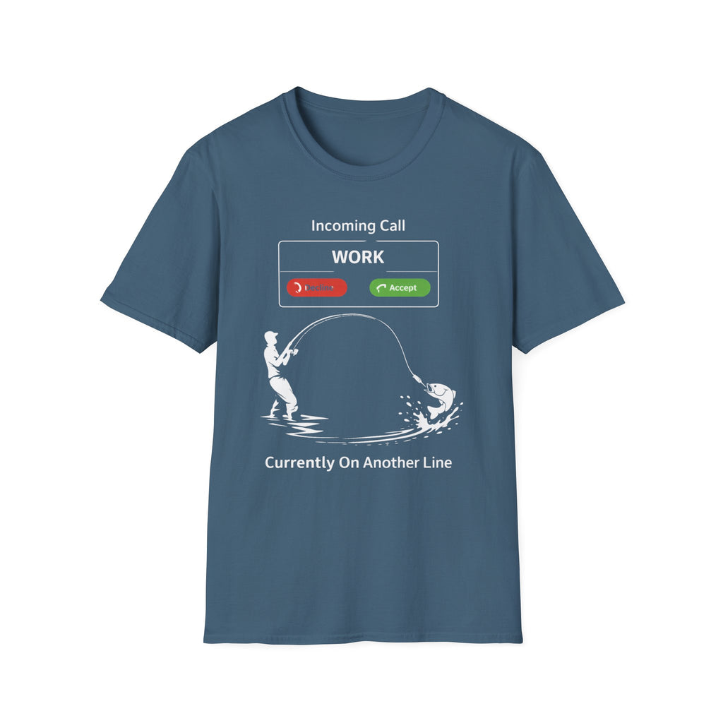 "Currently On Another line" Fishing T-shirt