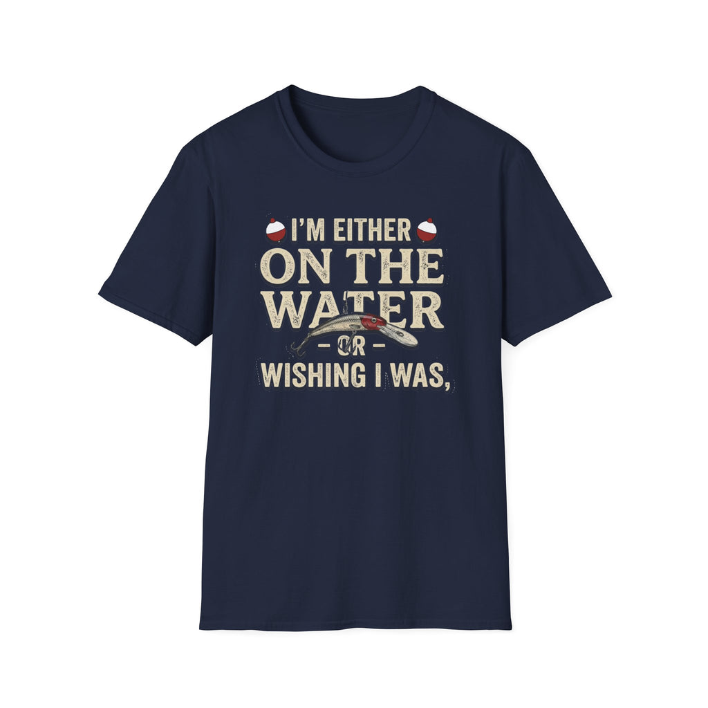 "I’m Either On The Water Or Wishing I Was" T-shirt