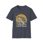“Tight lines. Clear mind.” T-Shirt