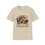 "Out Of My Way I'm Going Fishing" T-shirt