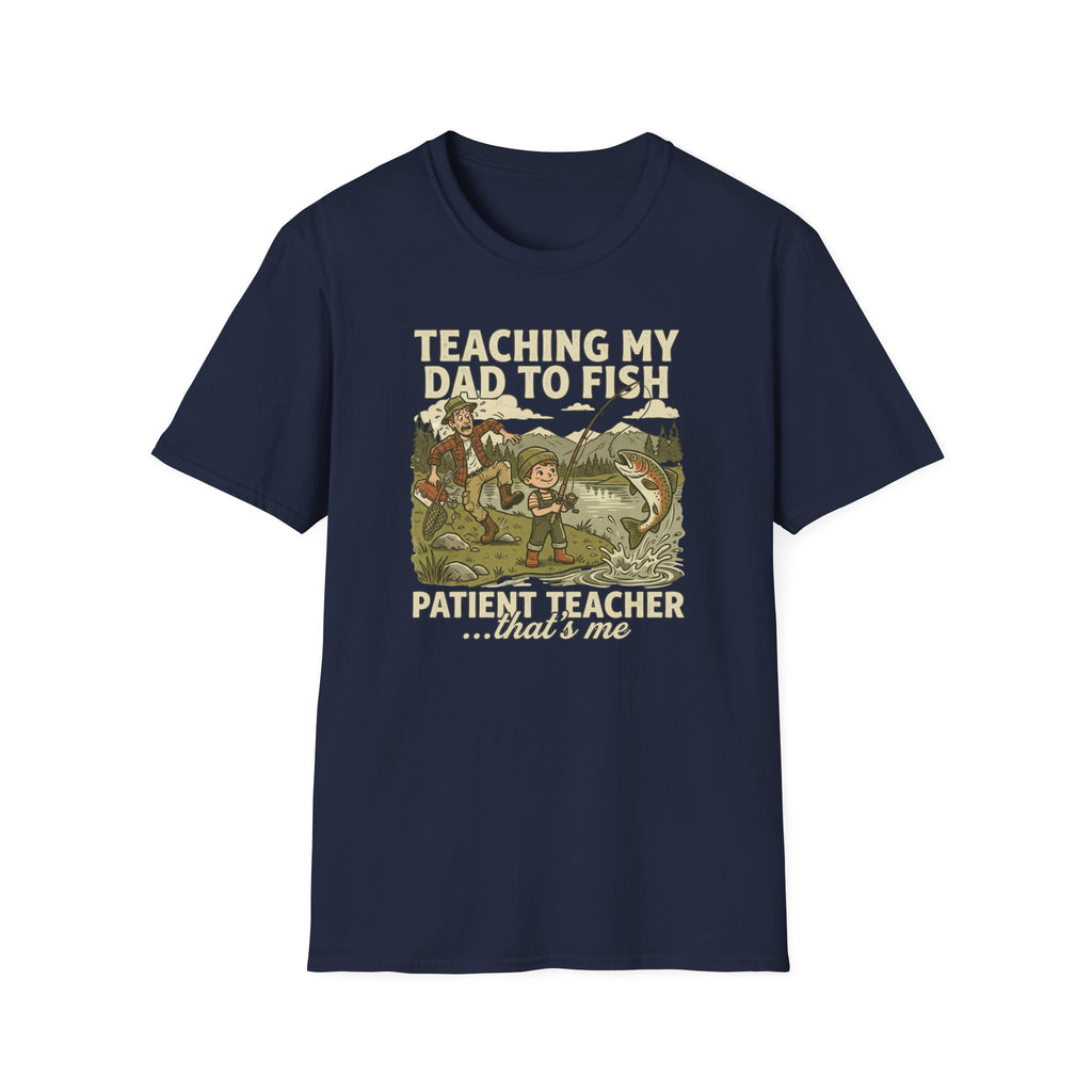 "Teaching My Dad to Fish, Fishing T-Shirt