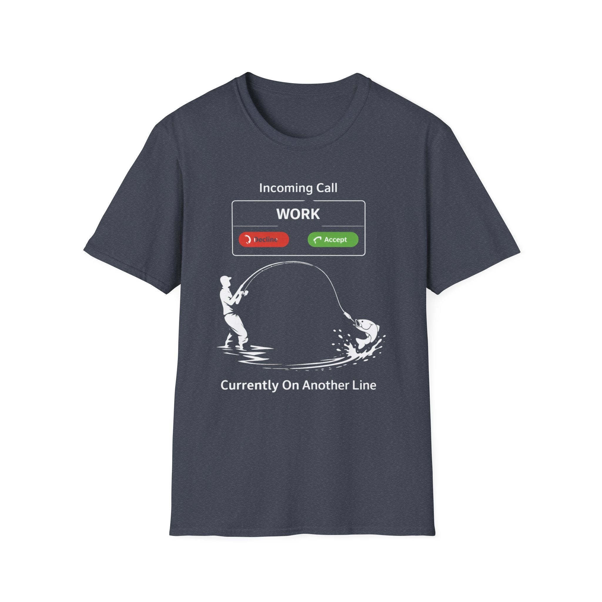 "Currently On Another line" Fishing T-shirt