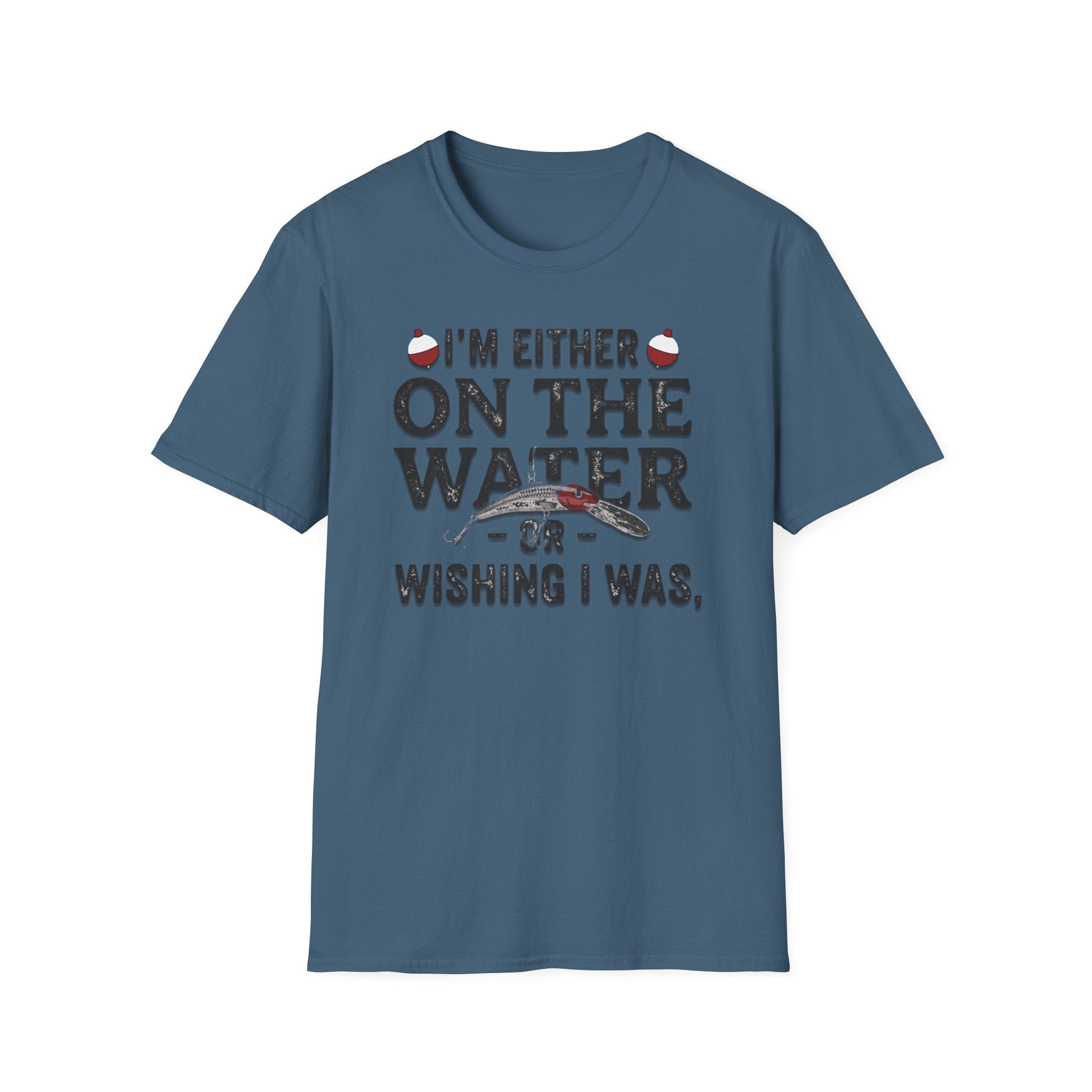 "I’m Either On The Water Or Wishing I Was" T-shirt