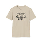 "Always Keepin' It Reel" T-Shirt