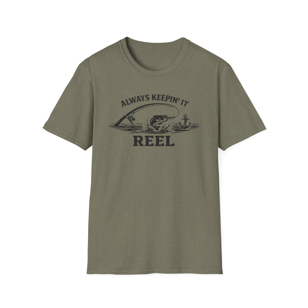 "Always Keepin' It Reel" T-Shirt