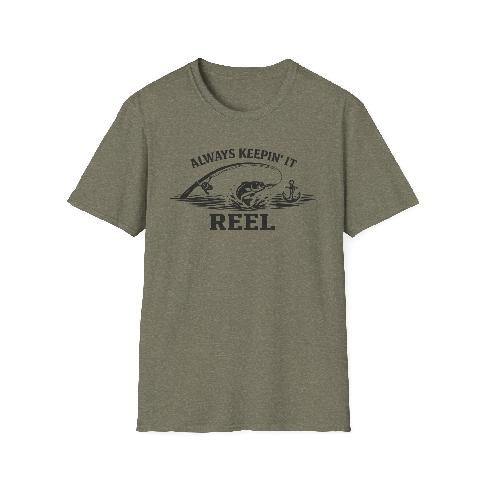 "Always Keepin' It Reel" T-Shirt