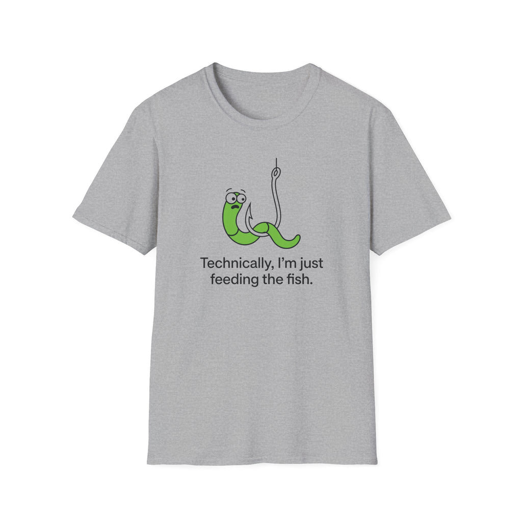'Technically I'm Just Feeding the Fish',  Fishing T-Shirt
