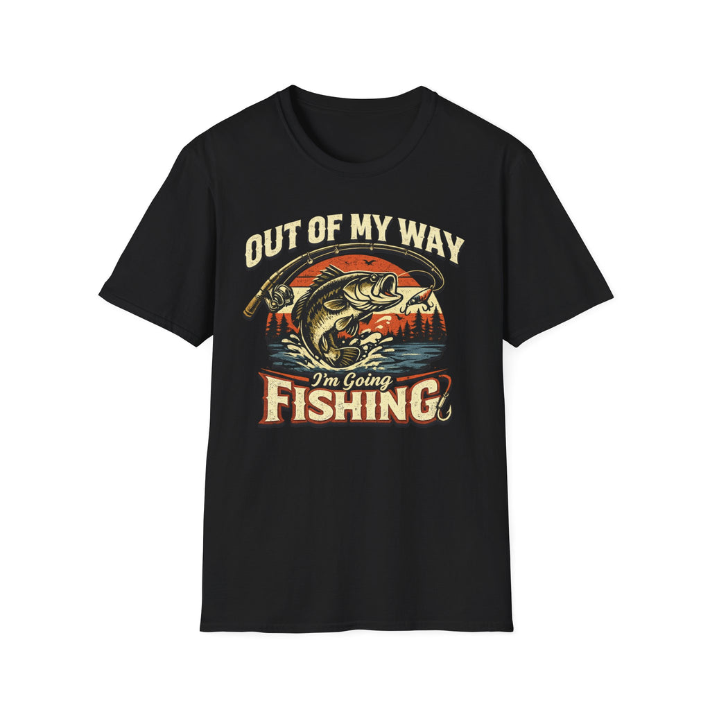 "Out Of My Way I'm Going Fishing" T-shirt