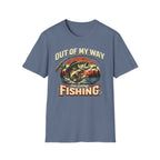 "Out Of My Way I'm Going Fishing" T-shirt
