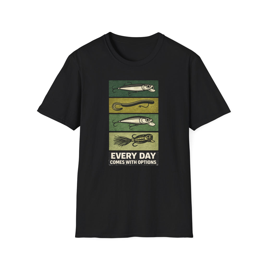 "Every Day Comes With Options" T-Shirt