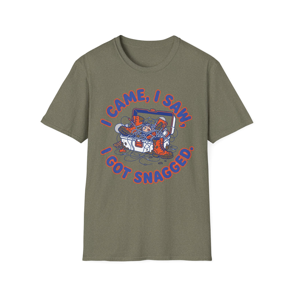 I Came I Saw I Got Snagged T-Shirt