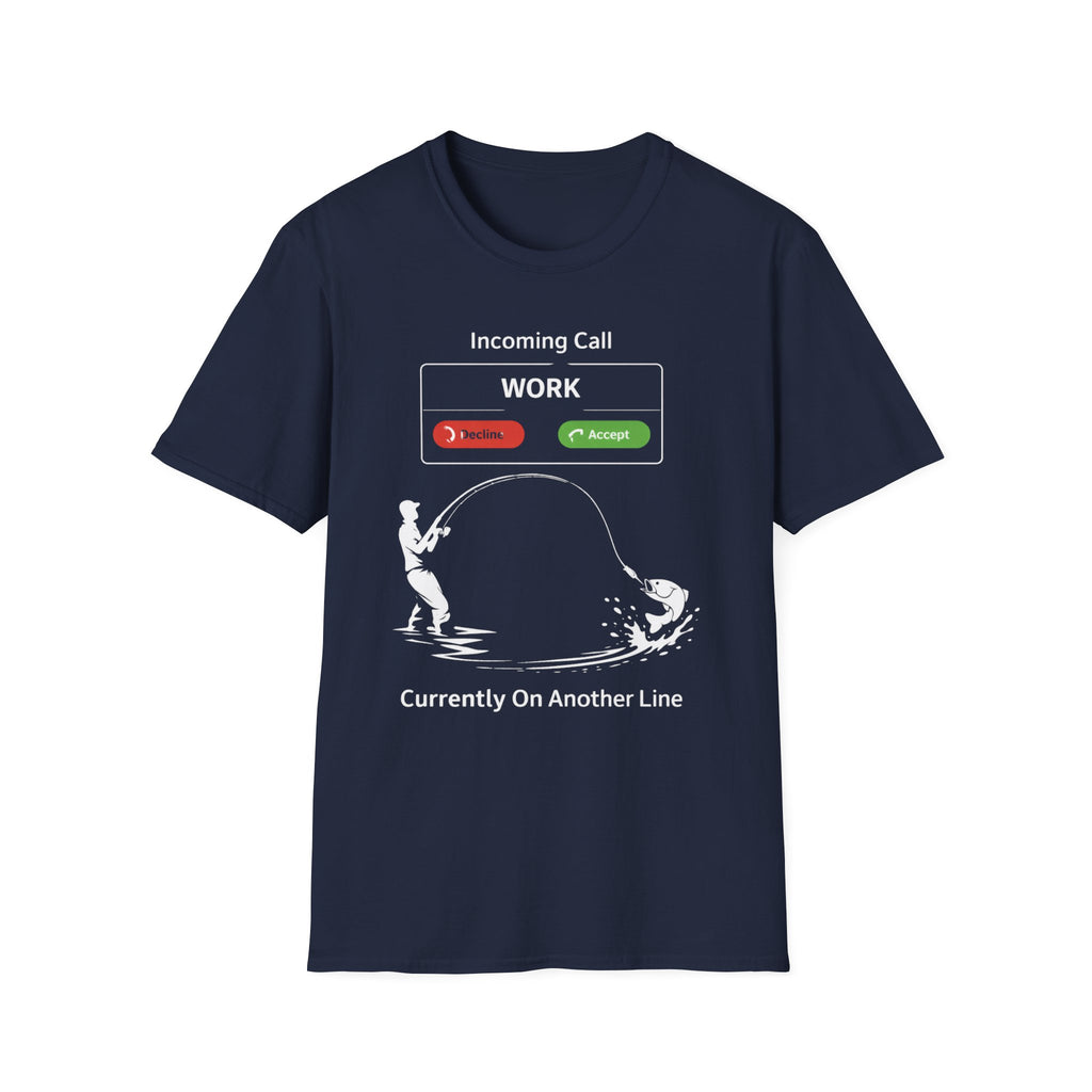 "Currently On Another line" Fishing T-shirt