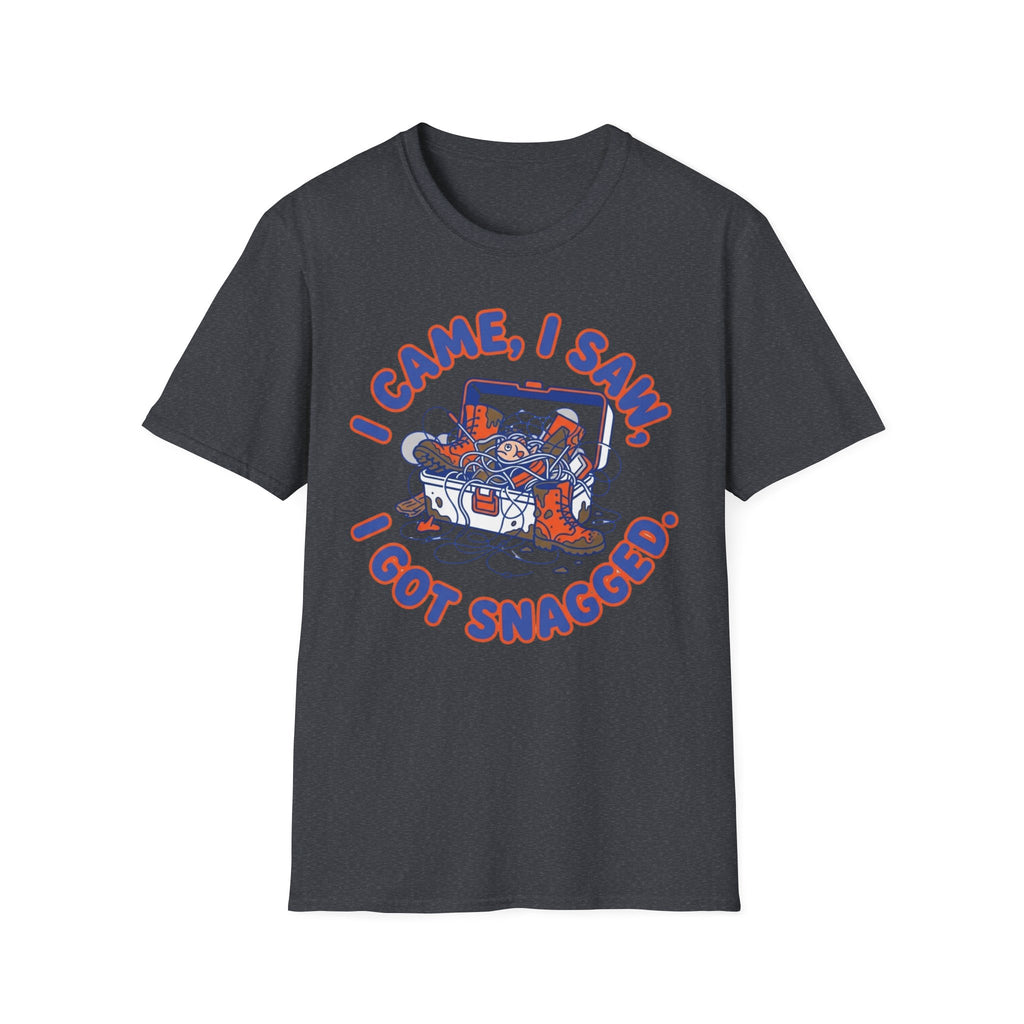I Came I Saw I Got Snagged T-Shirt