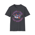 I Came I Saw I Got Snagged T-Shirt